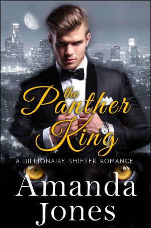 [Billionaire Panther Shifters 01] • The Panther King